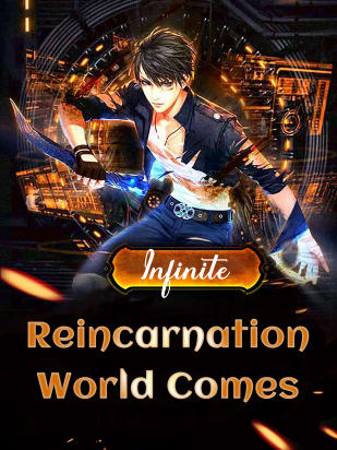 Infinite：Reincarnation World Comes